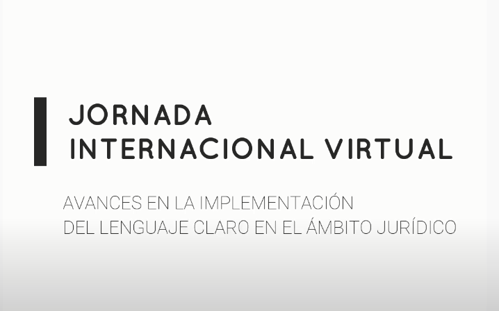 Jornada Internacional Virtual de Lenguaje Claro en el ámbito jurídico - Presentación de Betsy Perafán Liévano