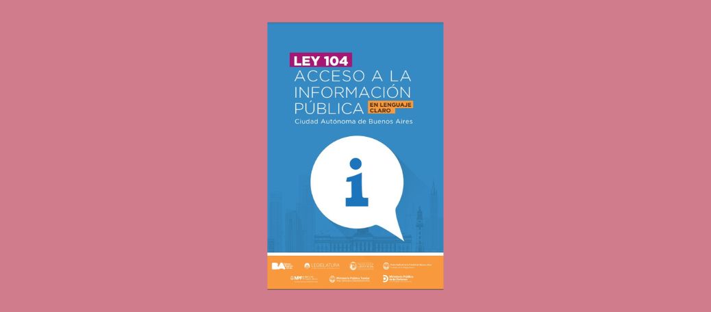 Ley N° 104 - Ley de Acceso a la Información Pública en Lenguaje Claro