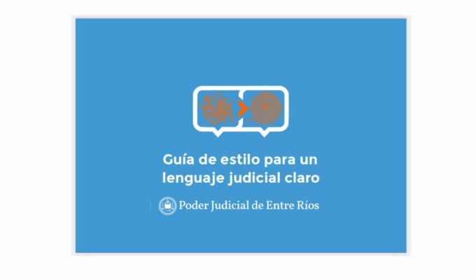 Entre Ríos: El STJ aprobó la Guía de estilo para un lenguaje judicial claro