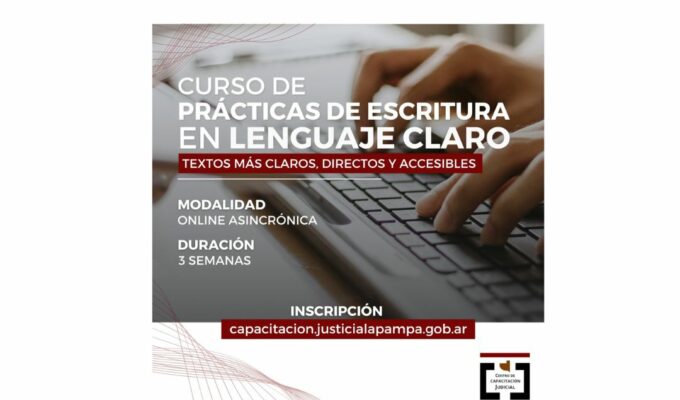 Poder Judicial de La Pampa: Curso de prácticas en Lenguaje Claro (Inicia el 23 de abril)