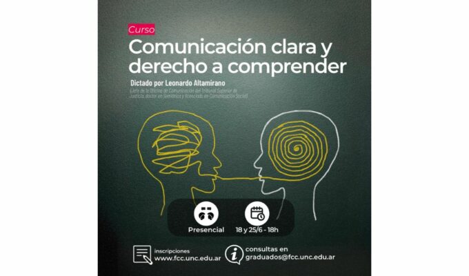 CÓRDOBA: Curso «Comunicación clara y derecho a comprender» en UNC por el Dr. Altamirano (18 y 25 de junio)