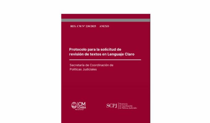 El plenario de Consejeros aprobó un Protocolo de solicitud de revisión de Lenguaje Claro a la Secretaría de Coordinación de Políticas Judiciales (SCPJ)